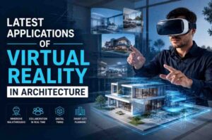 Latest applications of virtual reality in architecture